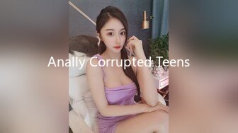 Anally Corrupted Teens