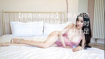 厕拍初心健身工作室的妹子们的和私人女教练经常健身锻炼的逼,那是Q弹无比