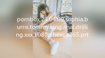 pornbox.23.04.09.sophia.burns.tommy.king.anal.drilling.xxx.1080p.hevc.x265.prt