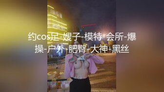 3000元约了个活泼可爱肤白貌美大长腿妹子