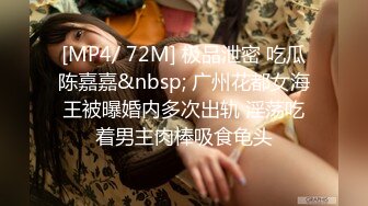 [MP4]STP24481 相貌清纯可爱的妹子 完全不看是出生过孩子的奶妈手指抠逼自慰 特写阴道细节 VIP2209