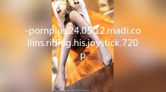 -pornplus.24.05.12.madi.collins.riding.his.joystick.720p