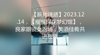 【极品性爱❤️精品泄密】2022最新反差婊《20》性爱私拍流出❤️十七为精品良家美少妇性爱啪 完美露脸