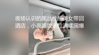 STP24243 新晋探花精彩首场&nbsp;&nbsp;D罩杯27岁小姐姐 这对美乳值了&nbsp;&nbsp;口交啪啪 后入干得乳浪翻滚娇喘不断好精彩