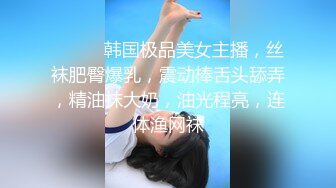 拳交大奶骚妇，生过孩子的就是饥渴