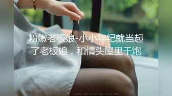 姐妹花三飞：无套干姐妹俩，超级疯狂，操完一个插下一个，轮流肏，最后内射妹妹