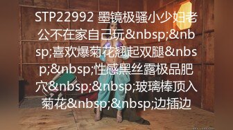 STP30602 【瘦猴先生探花】新人JK装良家学妹，超级嫩妹妹，强烈要求再干一炮，一线天馒头嫩穴，全力输出