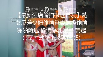 【新速片遞】&nbsp;&nbsp; 牛逼大神直接闯入女厕先拍B再拍脸故意让她们发现[1020M/MP4/08:45]