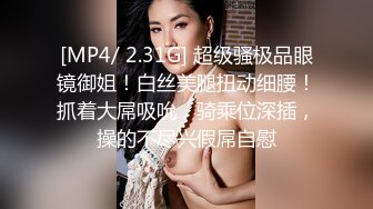 很久没有约过外围女的屌哥今晚终于砸了2500元约了个音乐学院的极品兼职妹身材火辣最后撸射奶子上