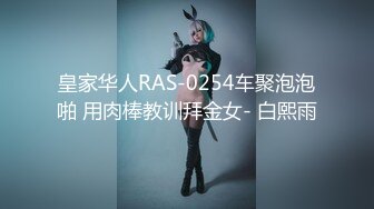 93年女友玩亲JJ全程91认证