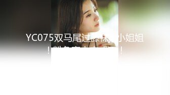 STP17661 极品女神再度返场，风骚00后车模太骚，各种挑逗诱惑，花样繁多，哪个男人忍得住