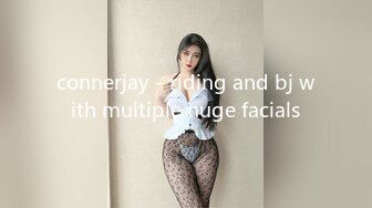 connerjay - riding and bj with multiple huge facials