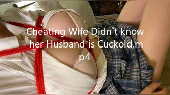 Cheating Wife Didn`t know her Husband is Cuckold.mp4