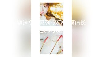 ✿极限反差御姐✿S级性感身材气质女神『cuteli』紧致爽滑的屁眼美鲍双插，自己玩弄小穴插出白浆，超级反差