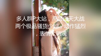 胸前漂亮纹身美女圆润肥臀翘起求操，地上骑乘位深插，后入撞击爆操