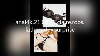 anal4k.21.06.18.claire.roos.fathers.day.surprise